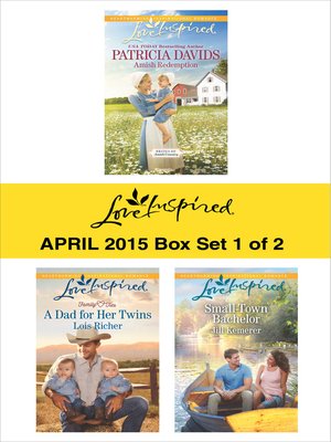 cover image of Love Inspired April 2015 - Box Set 1 of 2: Amish Redemption\A Dad for Her Twins\Small-Town Bachelor